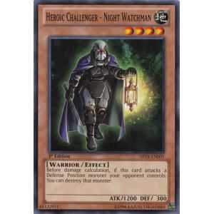 Heroic Challenger - Night Watchman
