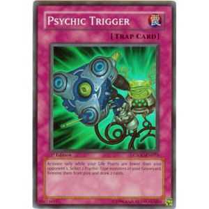 Psychic Trigger (Super Rare)