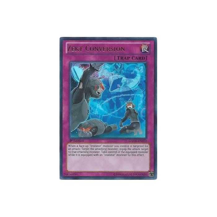 Zekt Conversion (Ultra Rare)