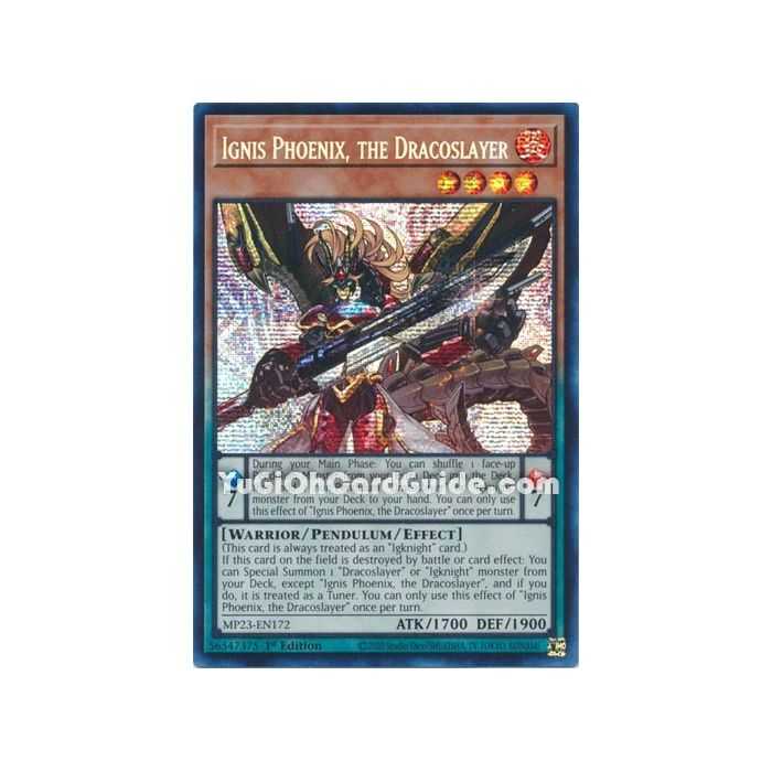 Ignis Phoenix, The Dracoslayer (Prismatic Secret Rare)