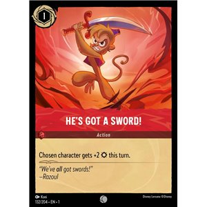 He's Got A Sword! (Common)