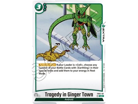 Tragedy in Ginger Town (Uncommon)