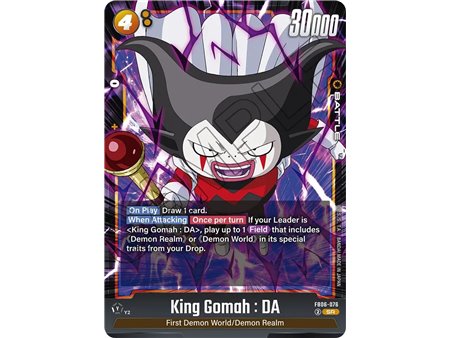 King Gomah : DA (Super Rare)