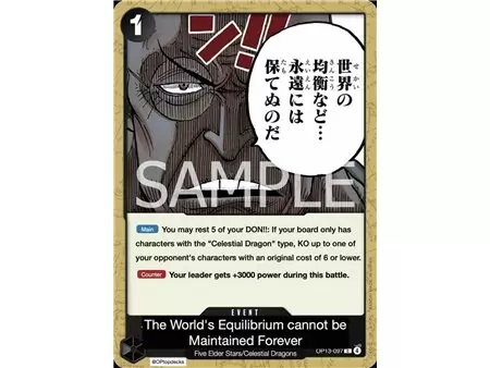 The World's Equilibrium Cannot Be Maintained Forever (Common)